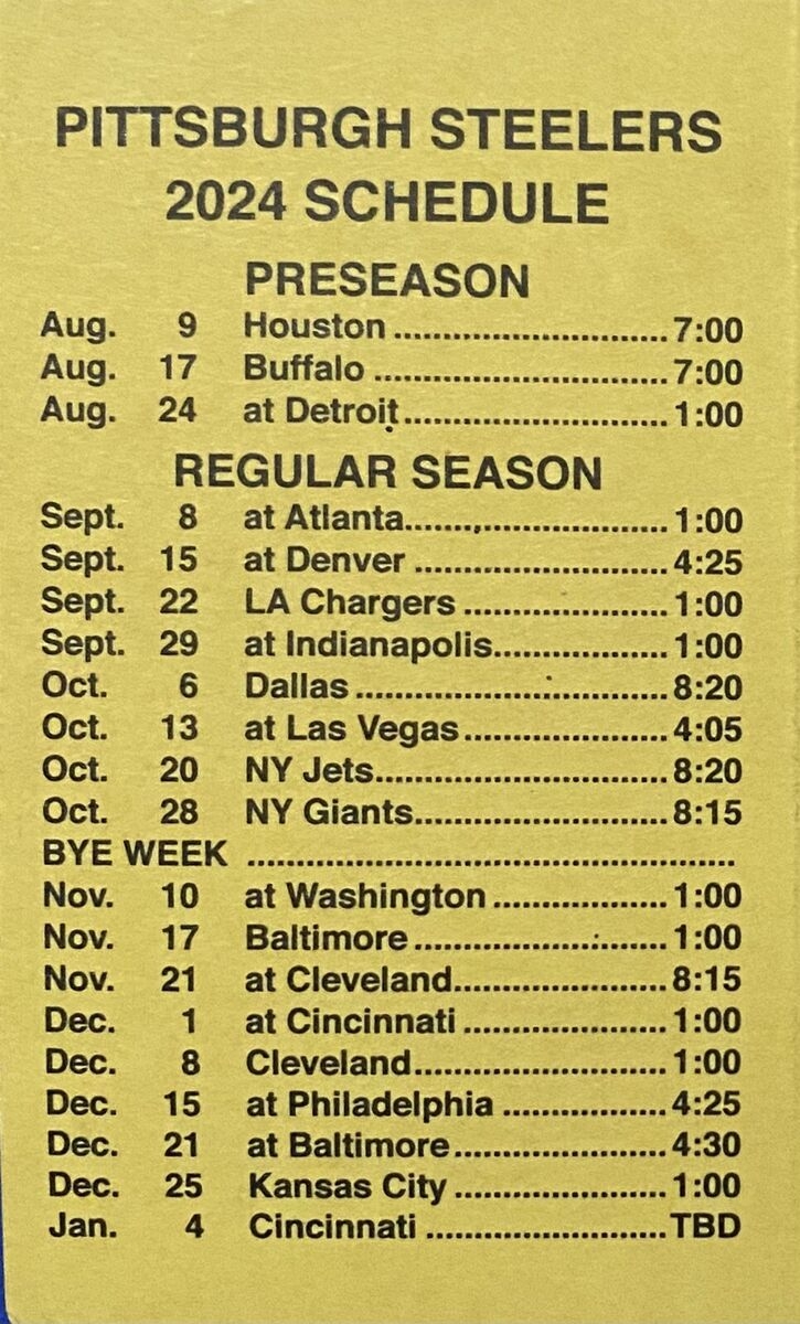 2024 PITTSBURGH STEELERS Schedule NFL Football Sked NEW Pitt Penn State EBay 2024 PITTSBURGH STEELERS Schedule NFL Football Sked NEW Pitt Penn State EBay