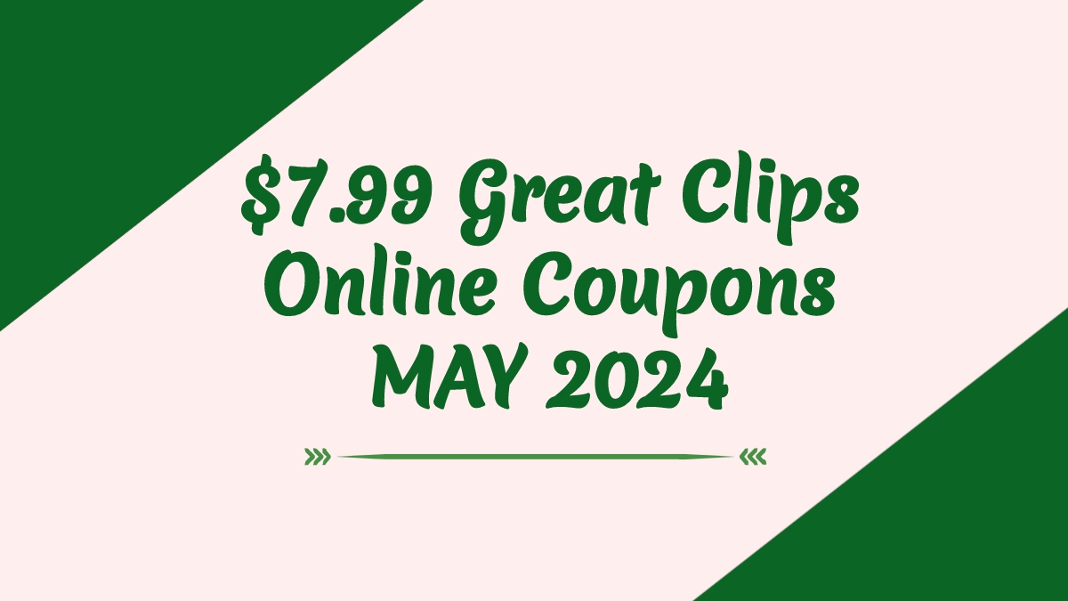  6 99 Great Clips Coupons AUGUST 2025 On X 7 99 Off Great Clips Online Coupon Haircut 2024 The Latest Update On 7 99 GreatClipsCouponCode EDHS69 Get A Great haircut For 7 99 At Participating Middle