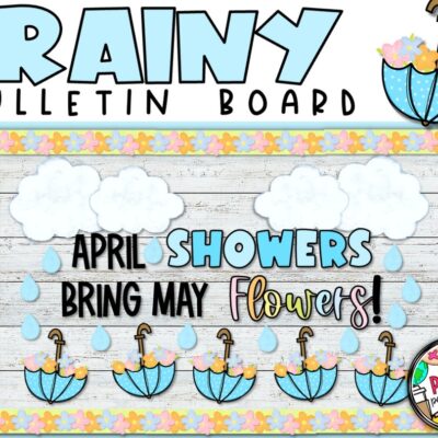 April Bulletin Board April Showers Bring May Flowers Printable Spring Classroom Decor Bulletin Board Kit Classroom Door Decor Etsy