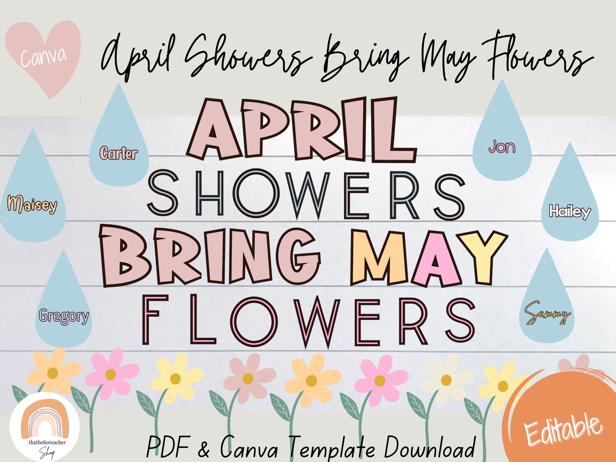 April Showers Bring May Flowers Spring Bulletin Board Kit EDITABLE Raindrop Name Labels Digital Download Etsy April Showers Bring May Flowers Spring Bulletin Board Kit EDITABLE Raindrop Name Labels Digital Download Etsy