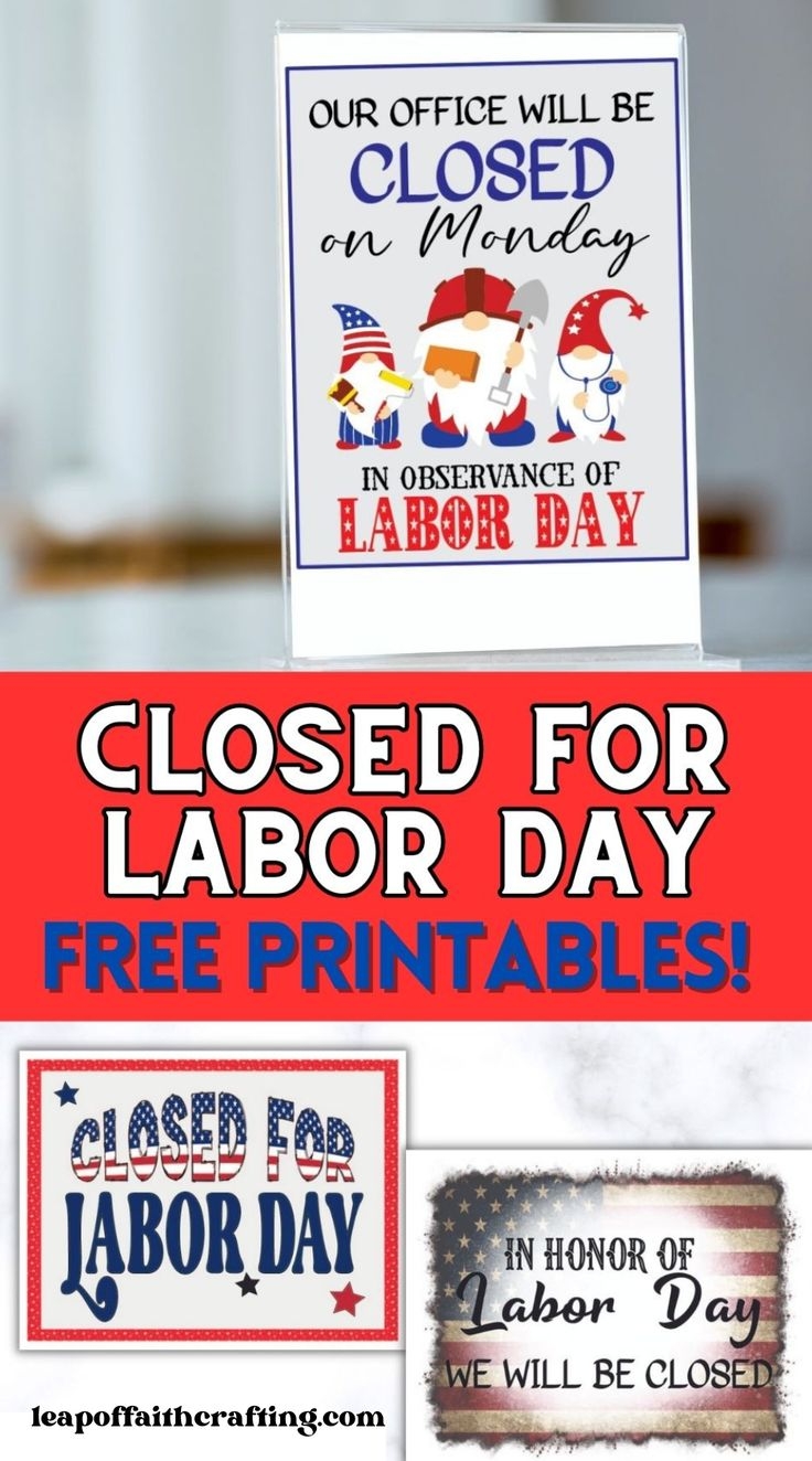 FREE Closed For Labor Day Sign Printable 3 Templates 