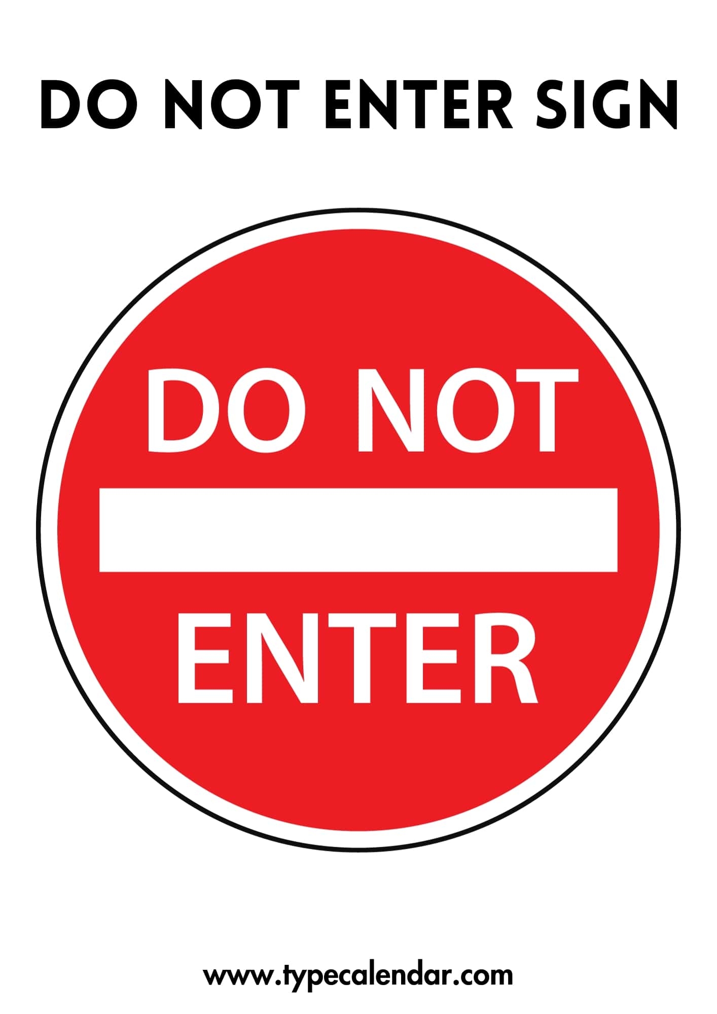 Free Printable Do Not Enter Sign Templates PDF Word Example Free Printable Do Not Enter Sign Templates PDF Word Example