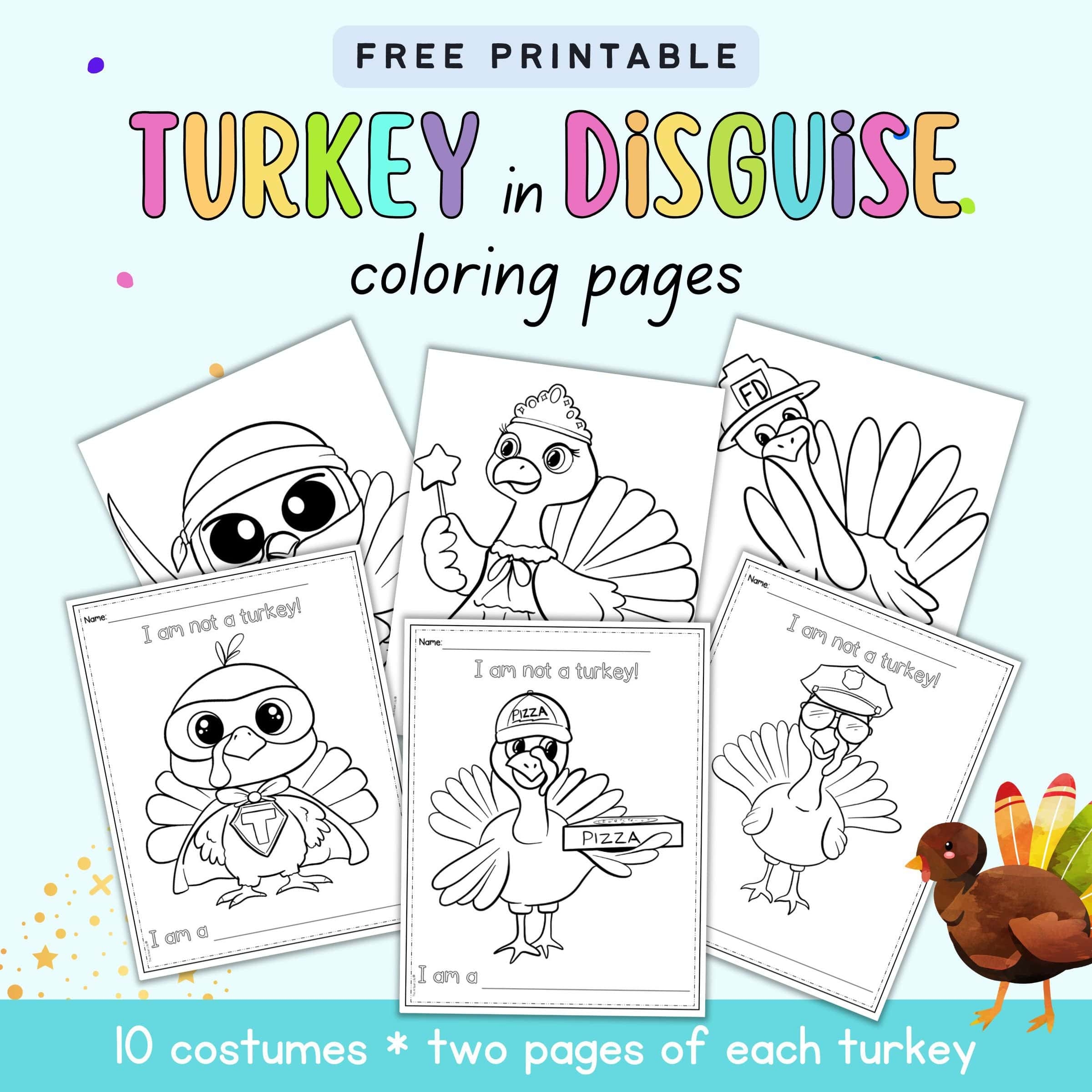 Free Printable Turkey In Disguise Coloring Pages The Artisan Life