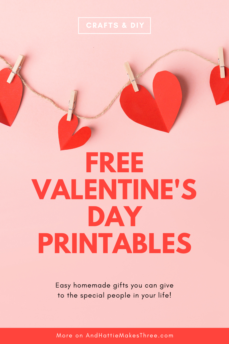 Happy Valentine s Day Printables And Hattie Makes Three