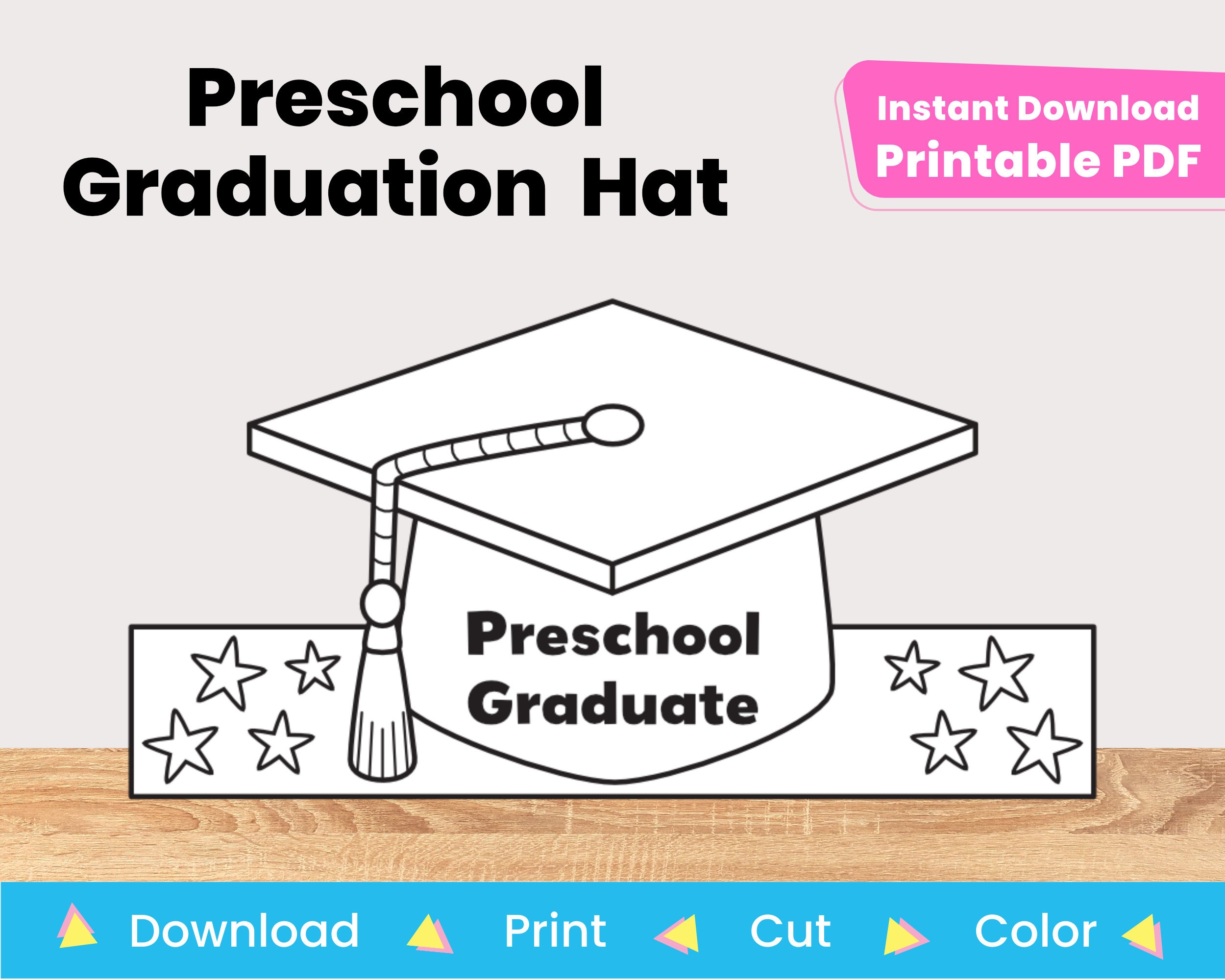 Preschool Graduation Hat Printable Paper Crown Template Kid Craft Coloring Project Cap Last Day Of Pre k 2024 Instant Digital Download Etsy