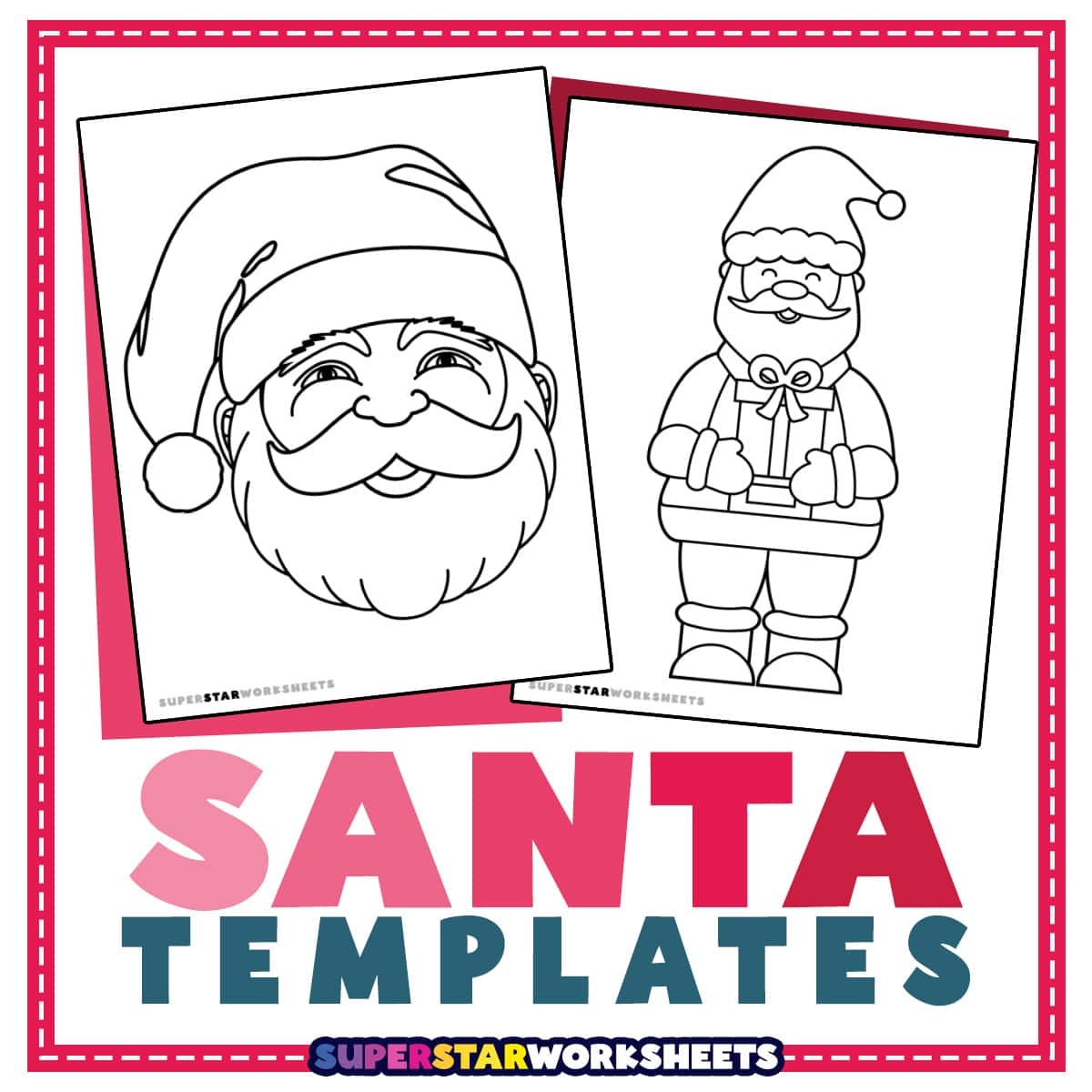 Santa Template Superstar Worksheets Santa Template Superstar Worksheets