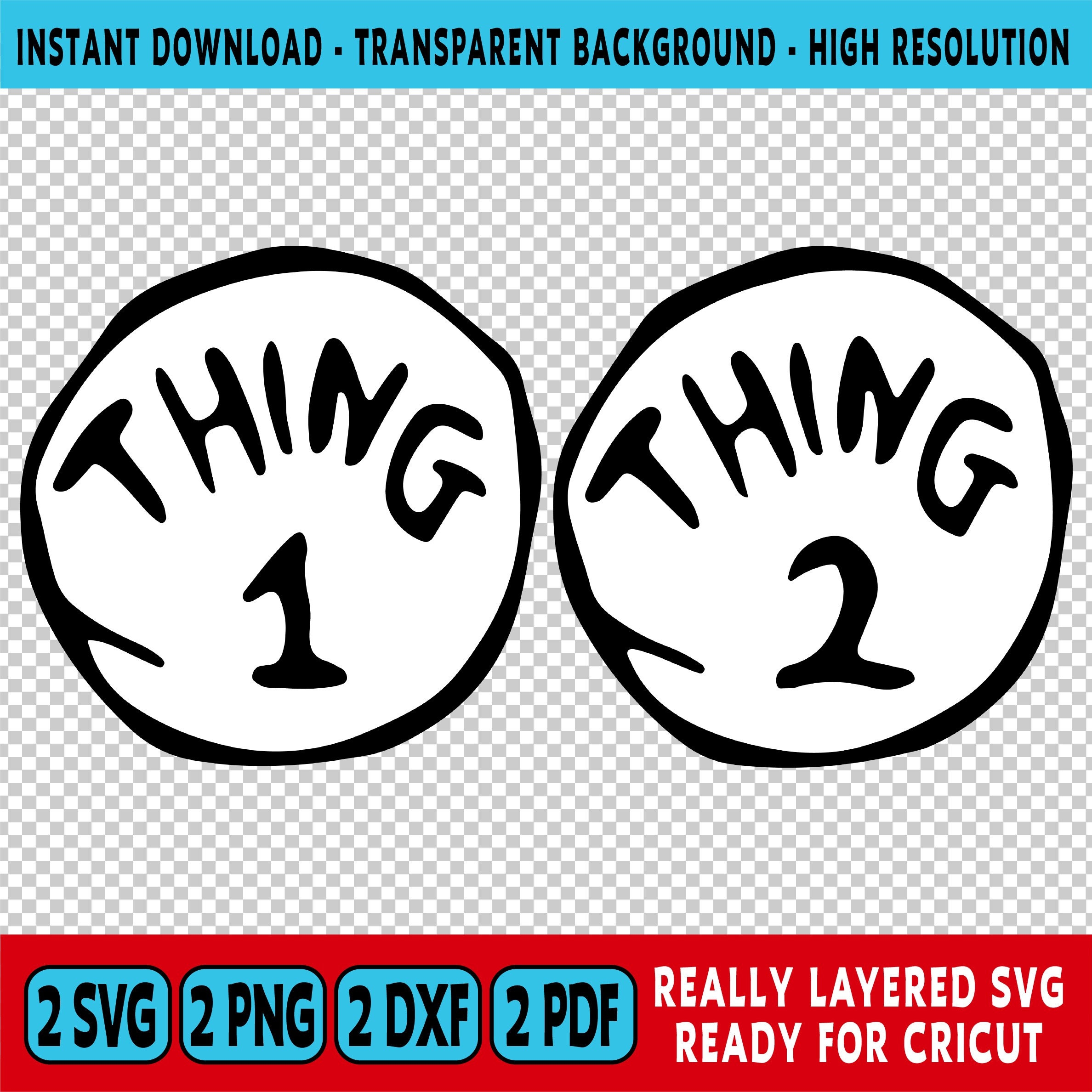 Thing 1 And Thing 2 SVG Thing 1 And Thing 2 Svg Png Pdf Thing 1 And Thing 2 PNG Thing 1 Thing 2 Svg Layers Thing 1 Thing 2 Svg Dxf Etsy