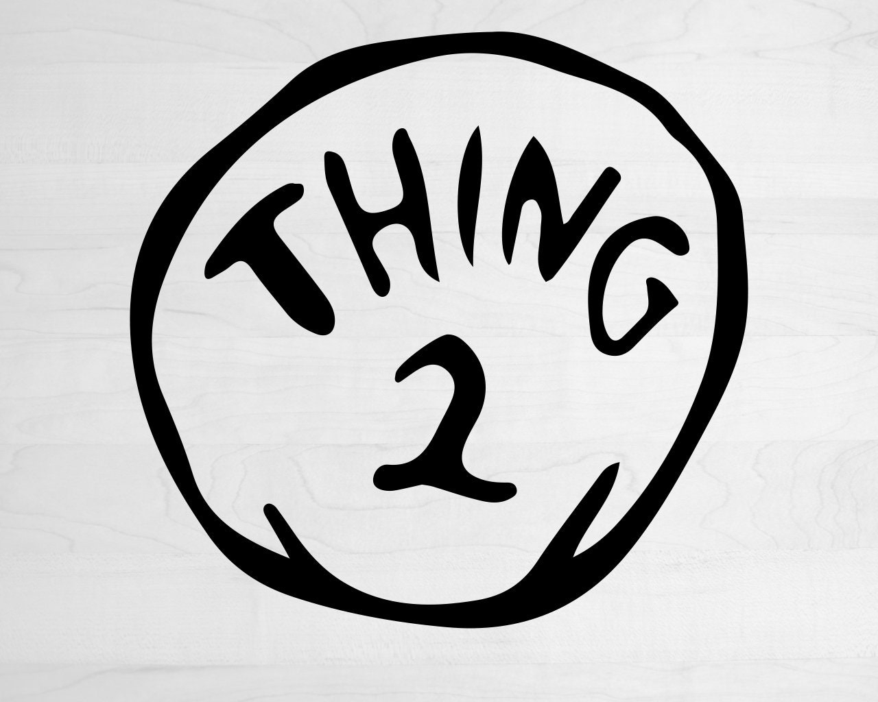 Thing 1 Thing 2 SVG Instant Digital Download Files Dr SVG Seuss Svg Teacher Thing One Thing Two Svg Instant Download Etsy