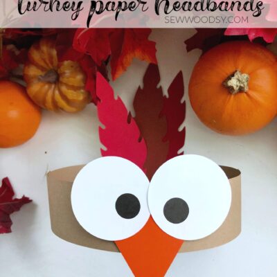 Turkey Paper Headbands Sew Woodsy